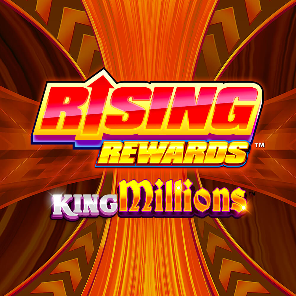 Rising Rewards King Millions